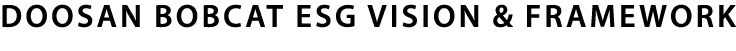 Doosan Bobcat ESG Vision & Framework