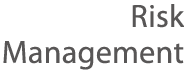 Risk Management