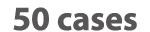 50 cases 