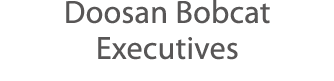 Doosan Bobcat Executives