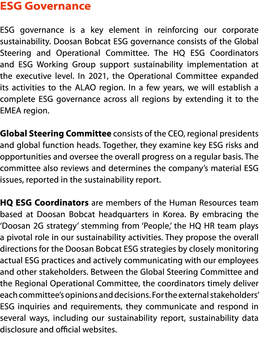 ESG Governance ESG governance is a key element in reinforcing our corporate sustainability  Doosan Bobcat ESG governa   