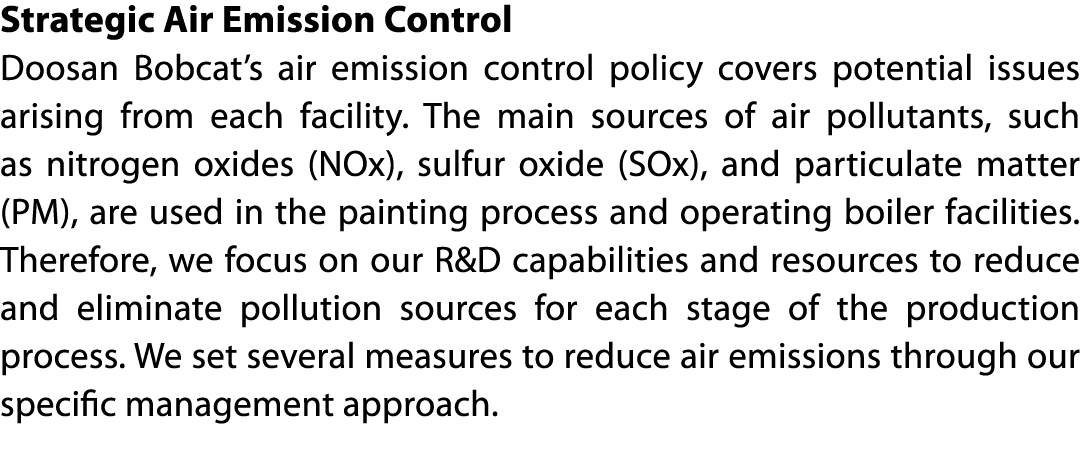 Strategic Air Emission Control Doosan Bobcat s air emission control policy covers potential issues arising from each    