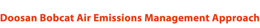 Doosan Bobcat Air Emissions Management Approach 