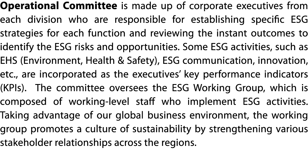 Operational Committee is made up of corporate executives from each division who are responsible for establishing spec   