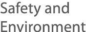 Safety and Environment