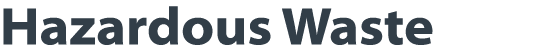Hazardous Waste 