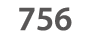 756