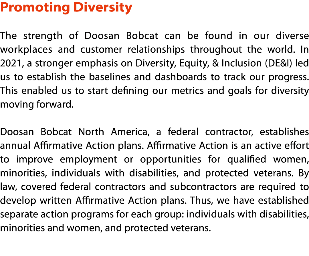 Promoting Diversity The strength of Doosan Bobcat can be found in our diverse workplaces and customer relationships t   