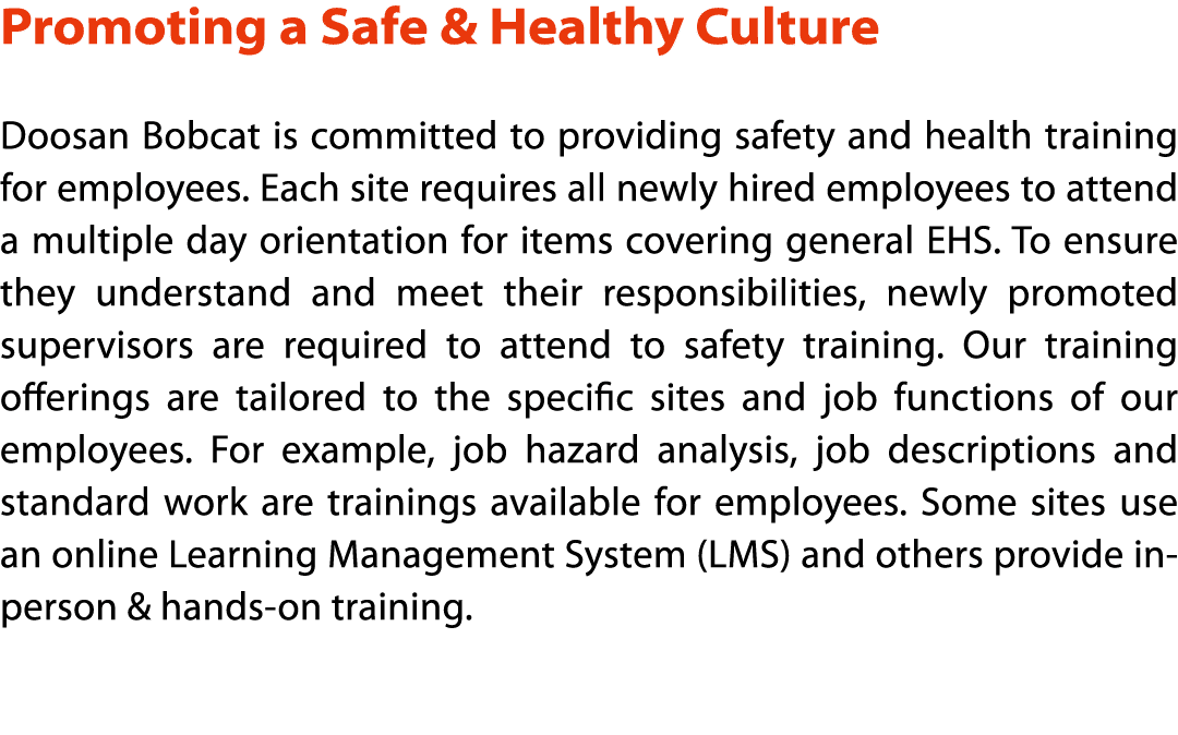 Promoting a Safe & Healthy Culture Doosan Bobcat is committed to providing safety and health training for employees     