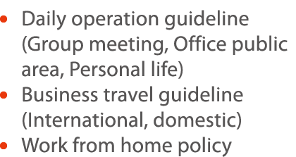    Daily operation guideline (Group meeting, Office public area, Personal life)    Business travel guideline (Interna   