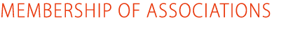 MEMbERSHIP OF ASSOCIATIONS 