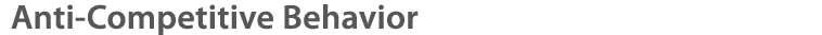 Anti-Competitive Behavior