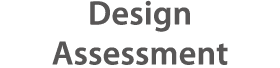 Design Assessment