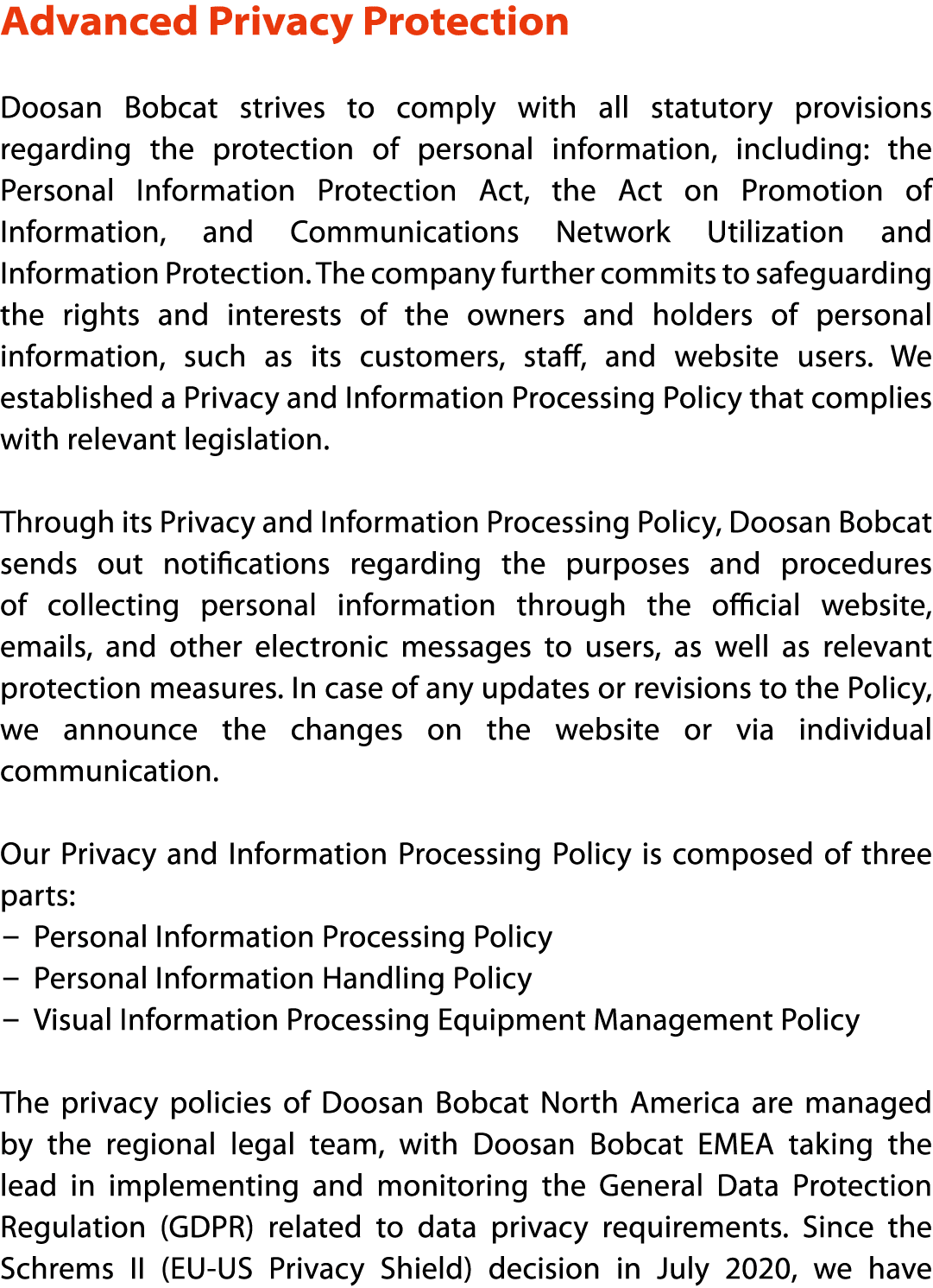 Advanced Privacy Protection Doosan Bobcat strives to comply with all statutory provisions regarding the protection of   