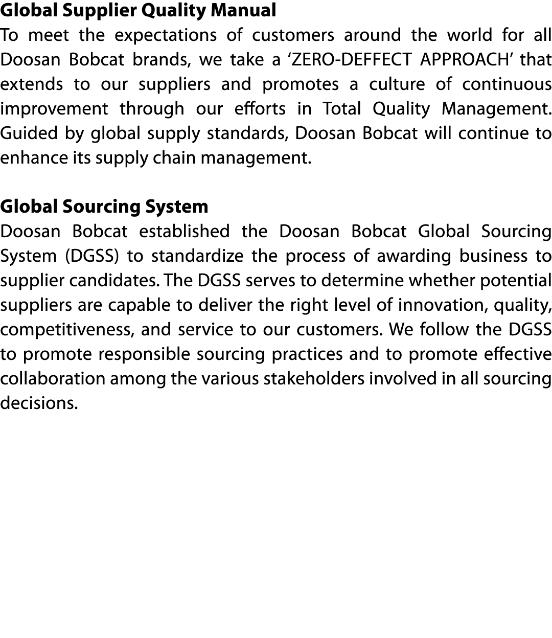 Global Supplier Quality Manual To meet the expectations of customers around the world for all Doosan Bobcat brands, w   