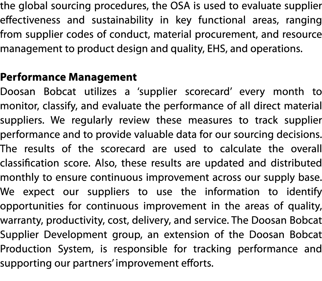 the global sourcing procedures, the OSA is used to evaluate supplier effectiveness and sustainability in key function   