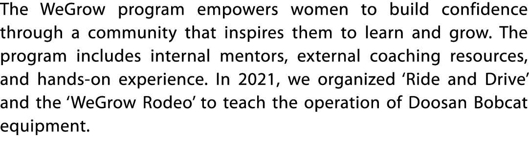 The WeGrow program empowers women to build confidence through a community that inspires them to learn and grow  The p   