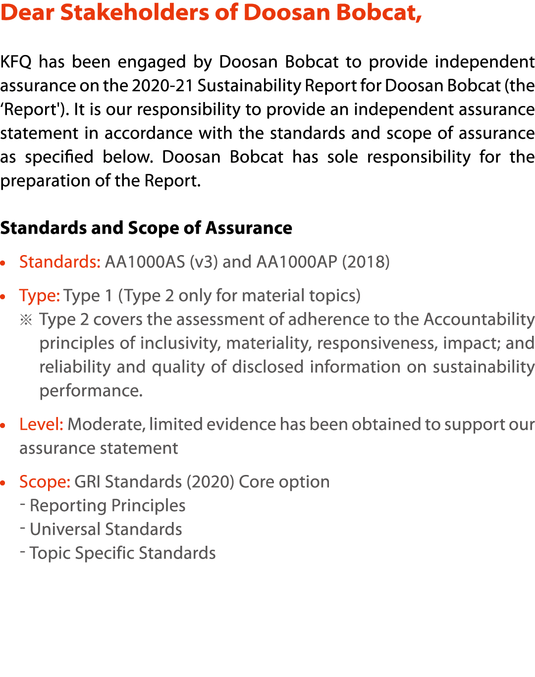 Dear Stakeholders of Doosan Bobcat, KFQ has been engaged by Doosan Bobcat to provide independent assurance on the 202   