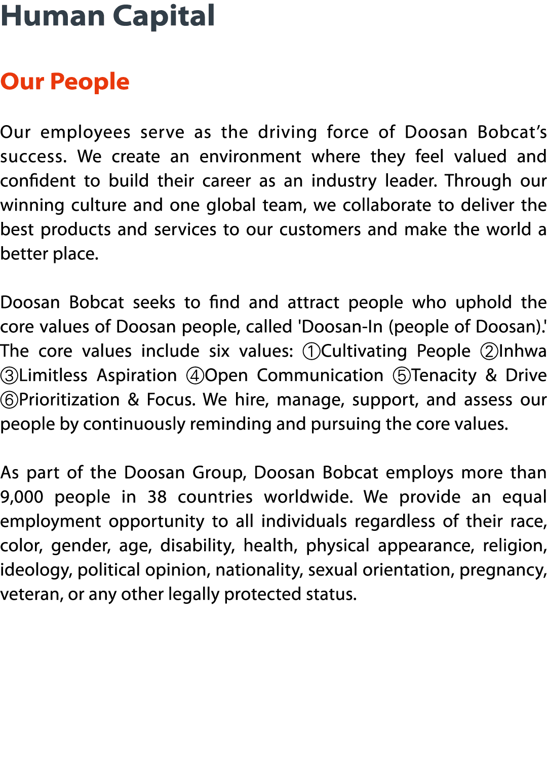 Human Capital  Our People Our employees serve as the driving force of Doosan Bobcat s success  We create an environme   