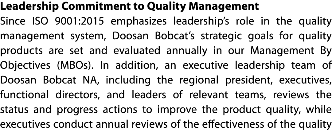 Leadership Commitment to Quality Management Since ISO 9001:2015 emphasizes leadership s role in the quality managemen   