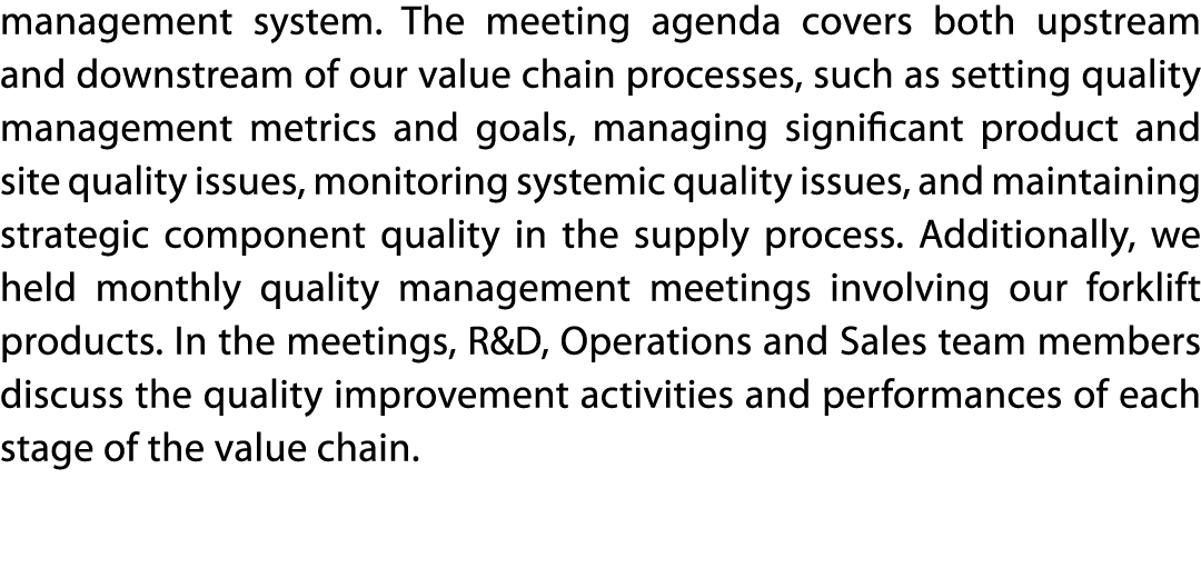 management system  The meeting agenda covers both upstream and downstream of our value chain processes, such as setti   