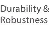 Durability & Robustness 