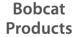 Bobcat Products