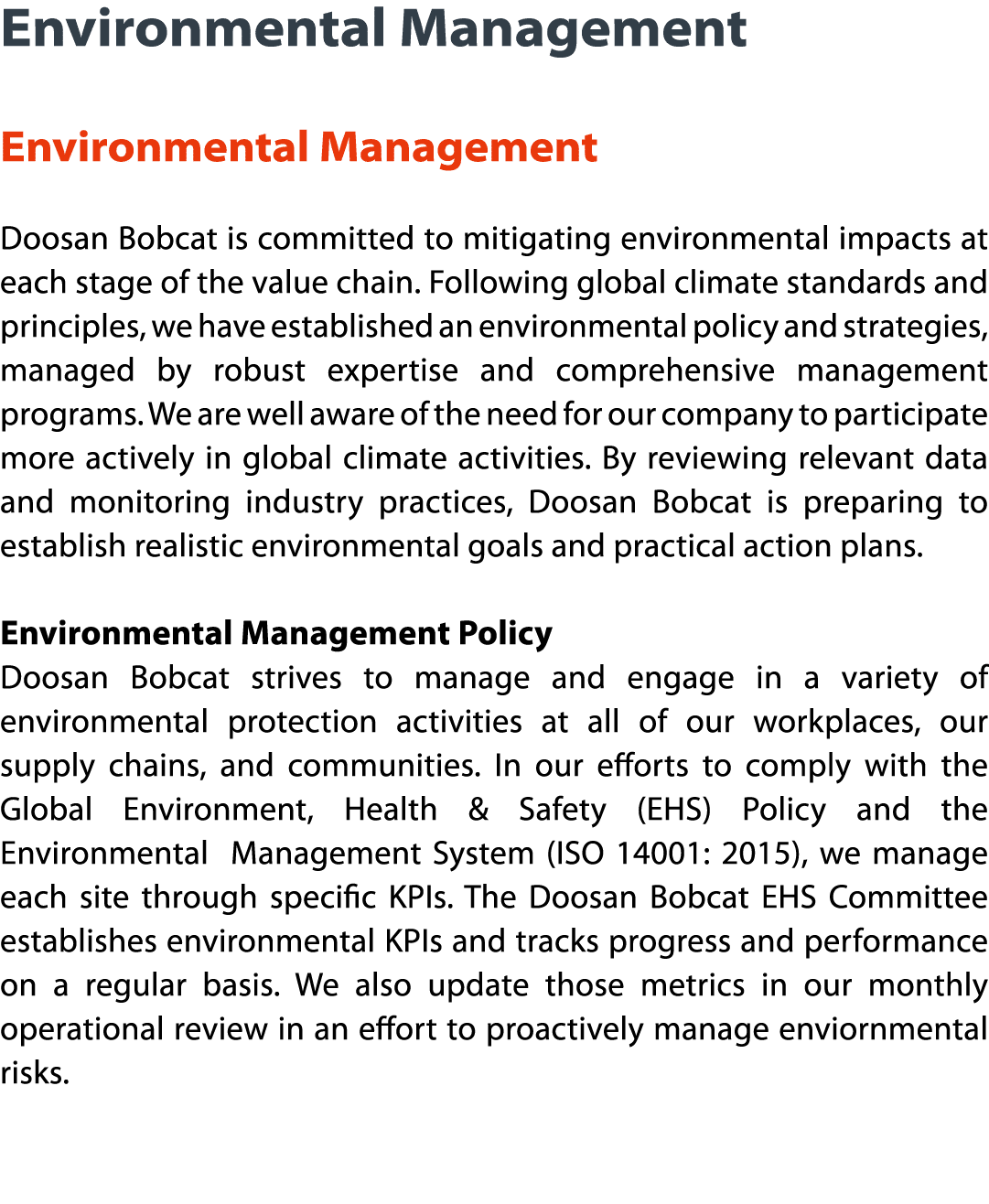 Environmental Management  Environmental Management Doosan Bobcat is committed to mitigating environmental impacts at    