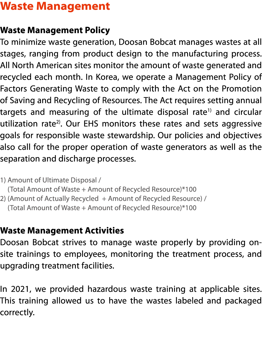 Waste Management Waste Management Policy To minimize waste generation, Doosan Bobcat manages wastes at all stages, ra   