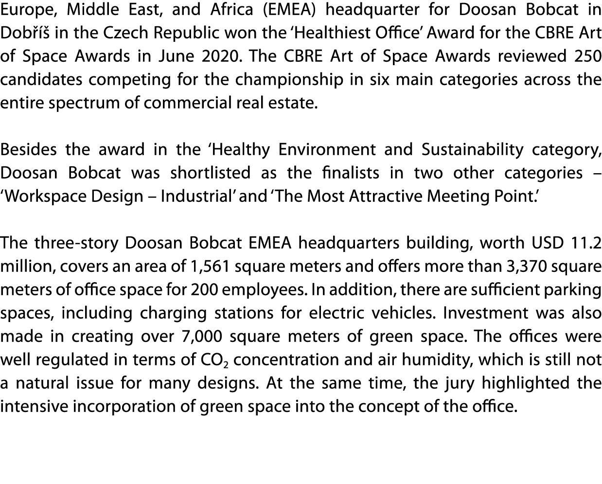 Europe, Middle East, and Africa (EMEA) headquarter for Doosan Bobcat in Dobříš in the Czech Republic won the  Healthi   