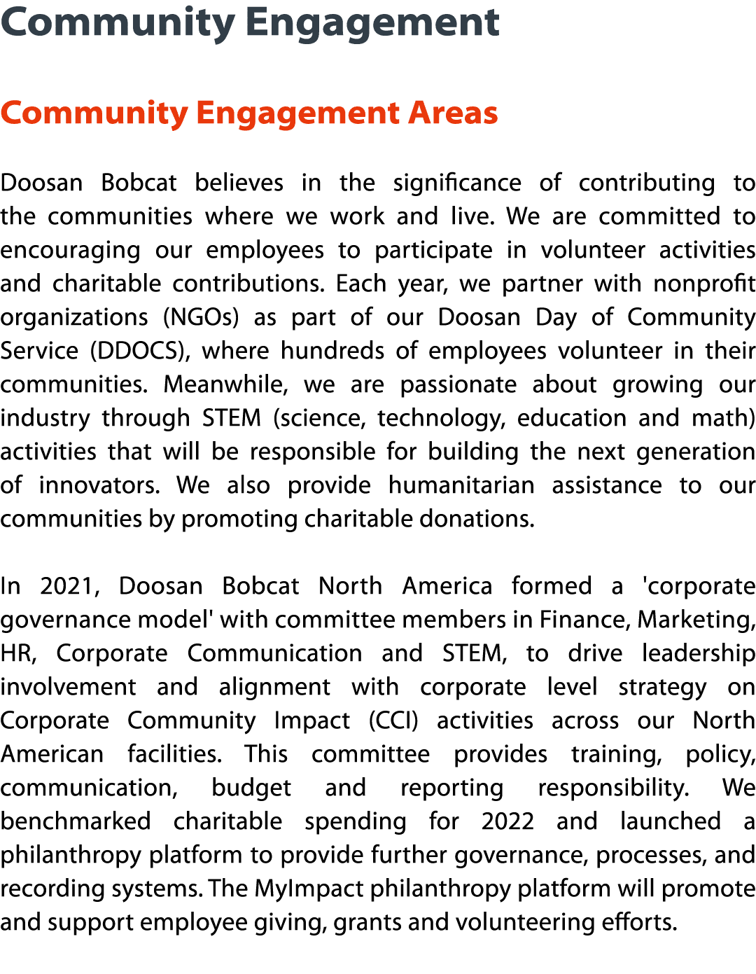 Community Engagement  Community Engagement Areas Doosan Bobcat believes in the significance of contributing to the co   