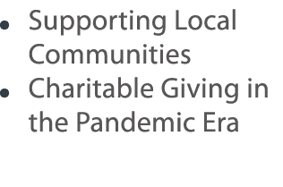    Supporting Local Communities     Charitable Giving in the Pandemic Era 