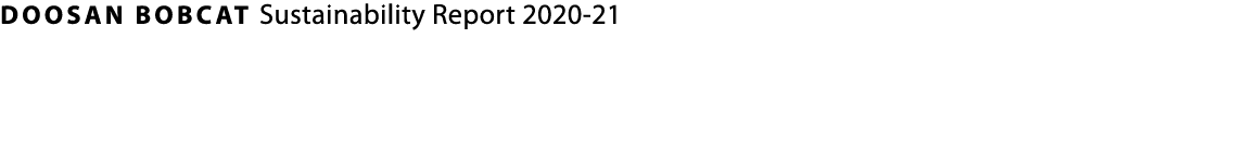 Doosan Bobcat Sustainability Report 2020-21