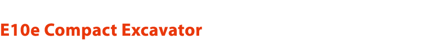 E10e Compact Excavator 