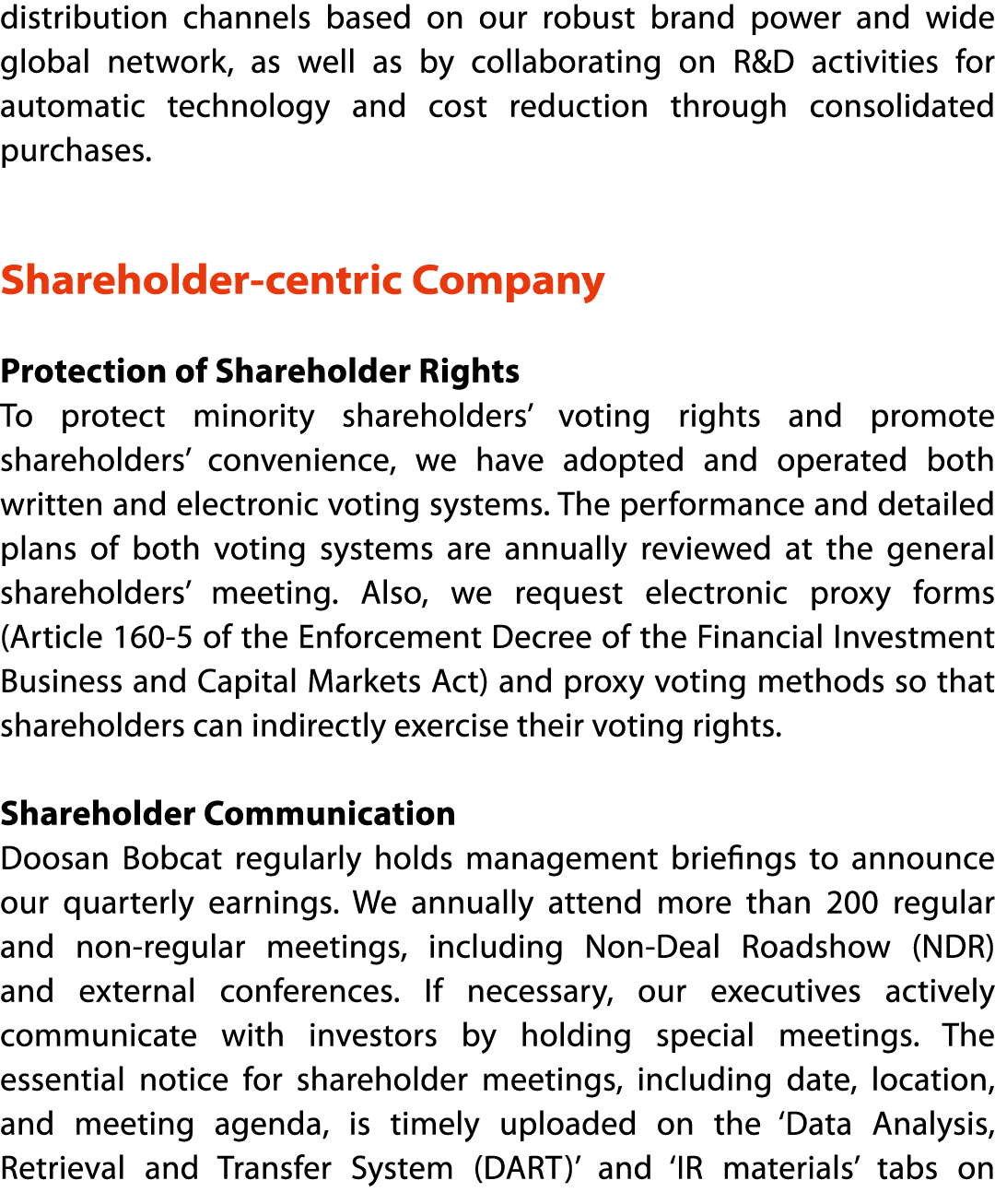 distribution channels based on our robust brand power and wide global network, as well as by collaborating on R&D act   